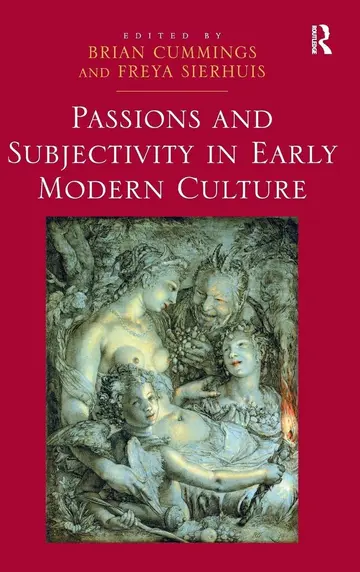Cover of Passions and Subjectivity in Early Modern Culture