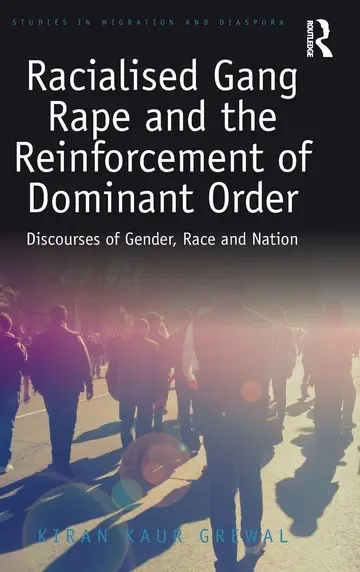 Cover of Racialised Gang Rape and the Reinforcement of Dominant Order