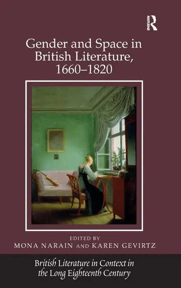 Cover of Gender and Space in British Literature, 1660-1820