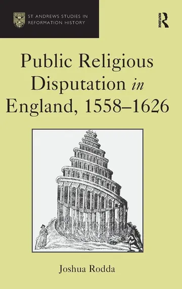 Cover of Public Religious Disputation in England, 1558-1626