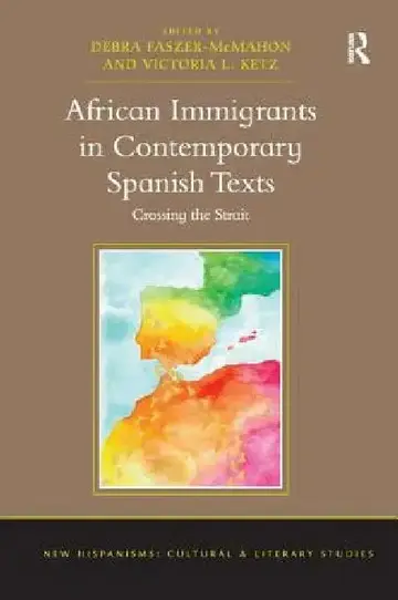 Cover of African Immigrants in Contemporary Spanish Texts