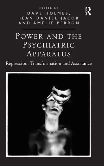 Cover of Power and the Psychiatric Apparatus