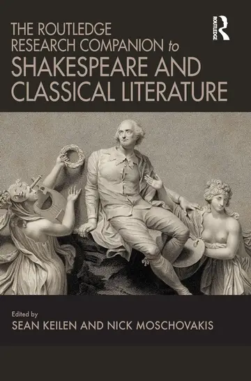Cover of Routledge Research Companion to Shakespeare and Classical Literature
