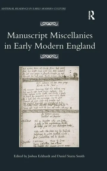 Cover of Manuscript Miscellanies in Early Modern England