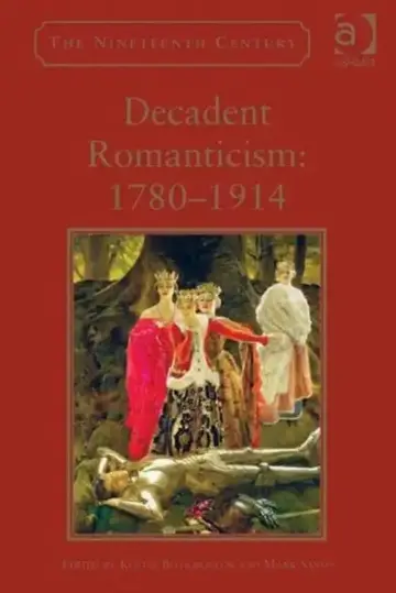 Cover of Decadent Romanticism