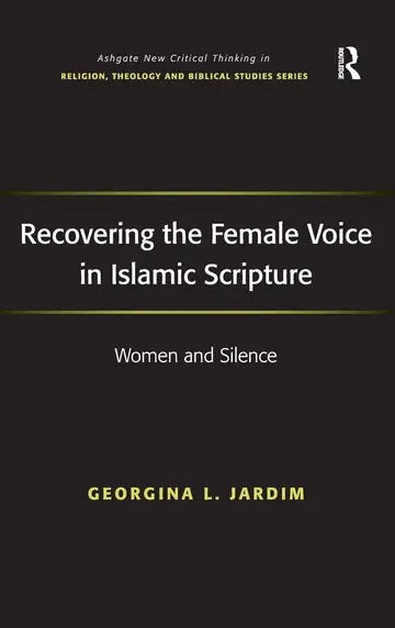 Cover of Recovering the Female Voice in Islamic Scipture