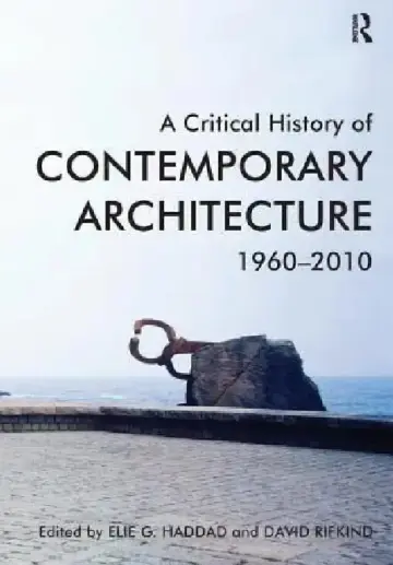 Cover of A Critical History of Contemporary Architecture, 1960-2010