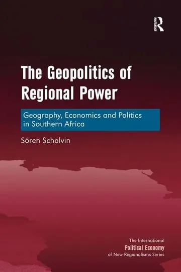 Cover of The Geopolitics of Regional Power