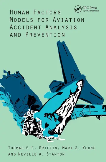 Cover of Human Factors Models for Aviation Accident Analysis and Prevention