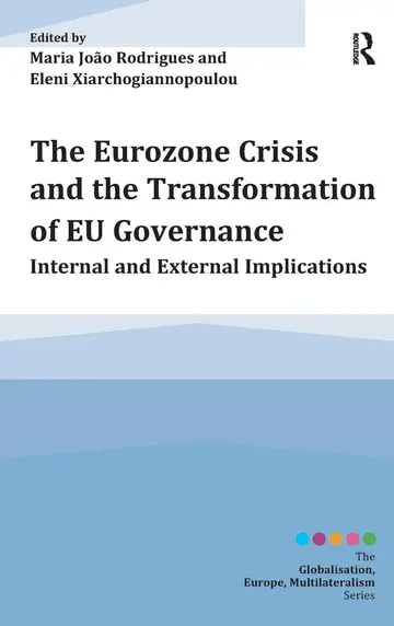Cover of The Eurozone Crisis and the Transformation of EU Governance