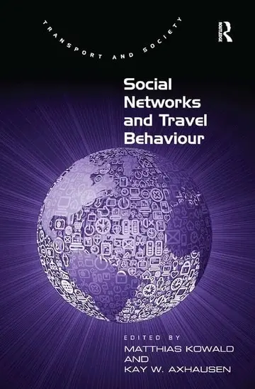 Cover of Social Networks and Travel Behaviour