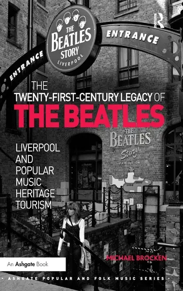 Cover of The Twenty-First-Century Legacy of the Beatles