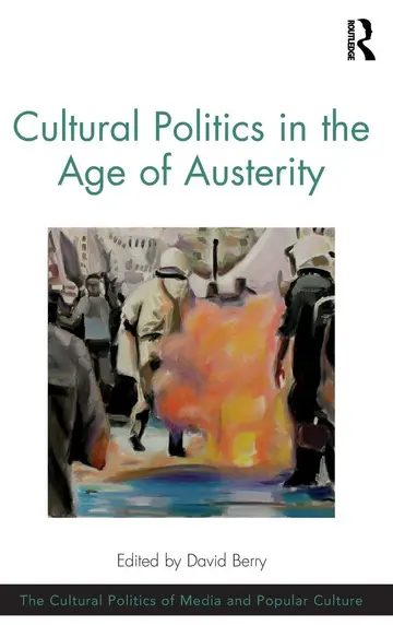Cover of Cultural Politics in the Age of Austerity