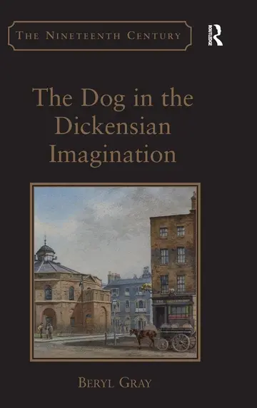 Cover of The Dog in the Dickensian Imagination