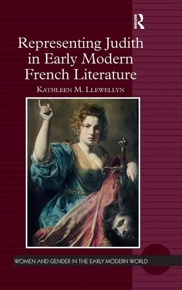 Cover of Representing Judith in Early Modern French Literature