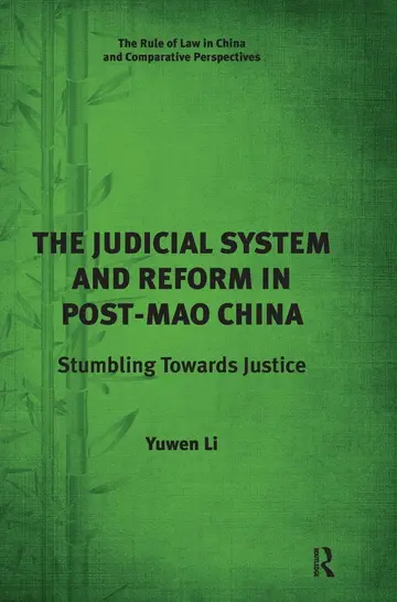 Cover of The Judicial System and Reform in Post-Mao China