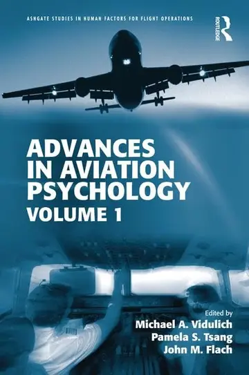 Cover of Advances in Aviation Psychology Vol 1 (hb 2014)
