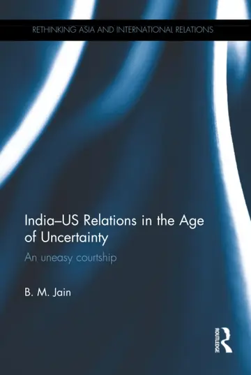 Cover of India-US Relations in the Age of Uncertainty