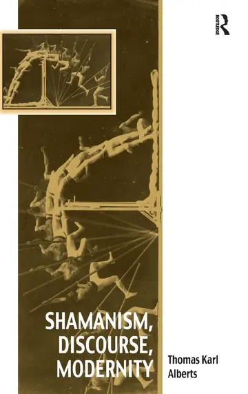 Cover of Shamanism, Discourse, Modernity