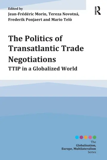 Cover of The Politics of Transatlantic Trade Negotiations