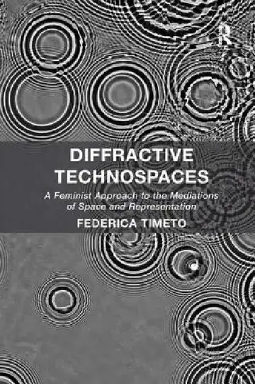Cover of Diffractive Technospaces