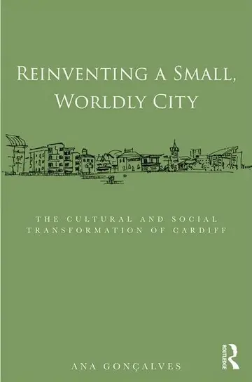 Cover of Reinventing a Small, Worldly City
