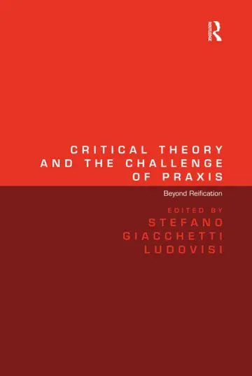 Cover of Critical Theory and the Challenge of Praxis