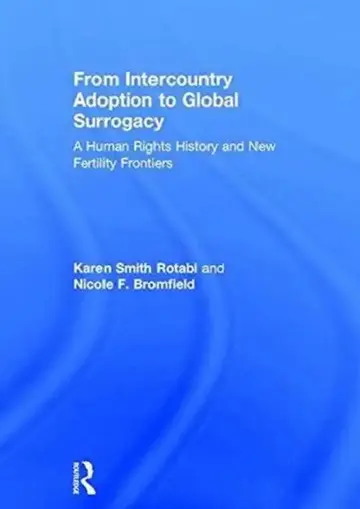 Cover of From Intercountry Adoption to Global Surrogacy