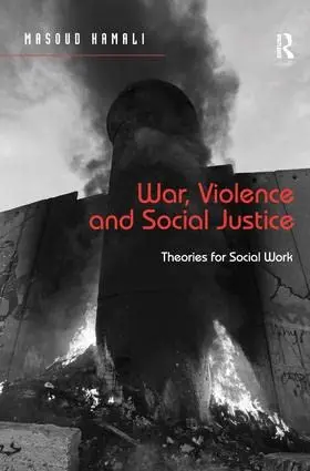 Cover of War, Violence and Social Justice