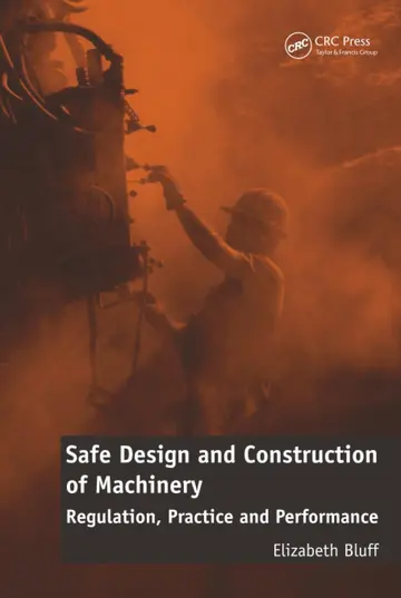 Cover of Safe Design and Construction of Machinery