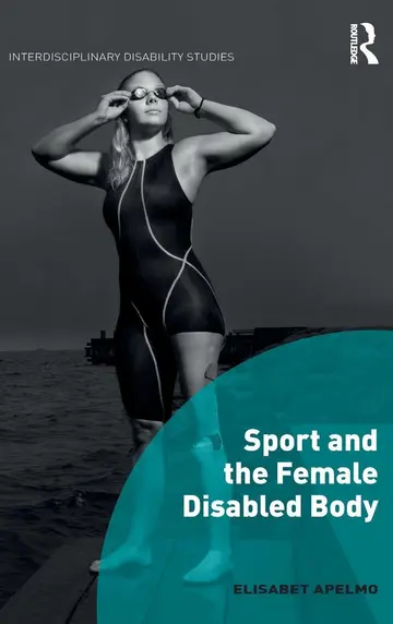 Cover of Sport and the Female Disabled Body