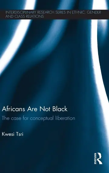 Cover of Africans Are Not Black