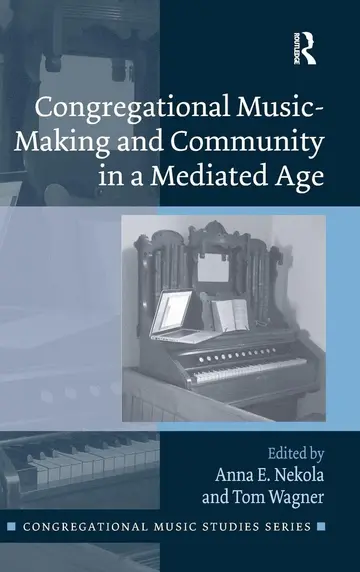 Cover of Congregational Music-Making and Community in a Mediated Age