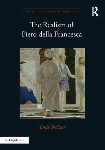 Cover of The Realism of Piero Della Francesca