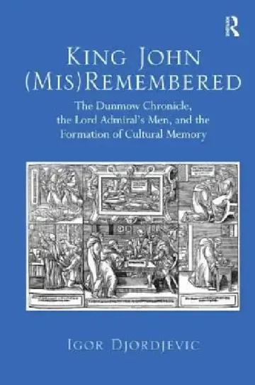 Cover of King John (Mis)Remembered