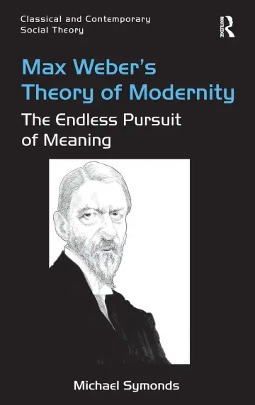 Cover of Max Weber's Theory of Modernity