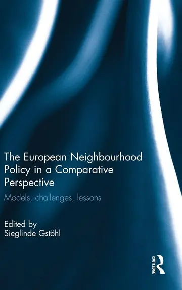 Cover of The European Neighbourhood Policy in a Comparative Perspective