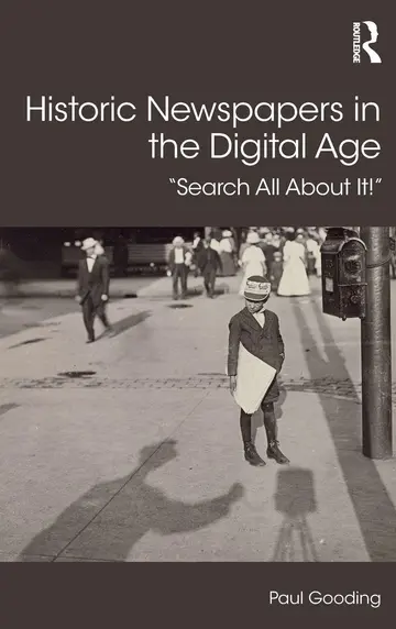 Cover of Historic Newspapers in the Digital Age