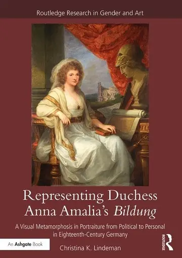 Cover of Representing Duchess Anna Amalia's Bildung