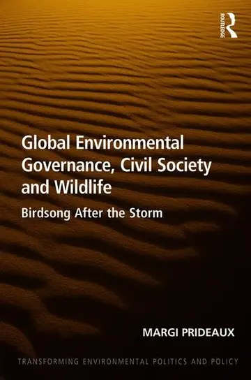 Cover of Global Environmental Governance, Civil Society and Wildlife