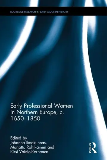 Cover of Early Professional Women in Northern Europe, c. 1650-1850