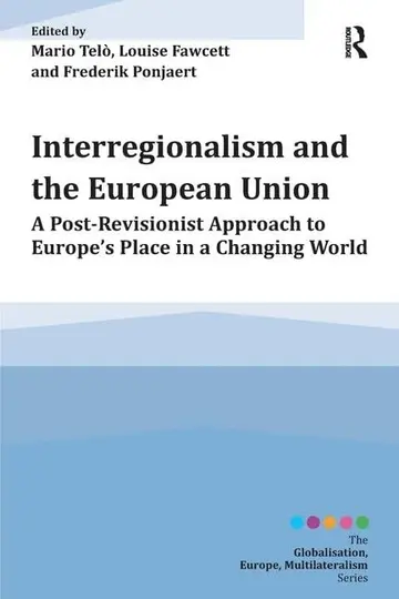 Cover of Interregionalism and the European Union