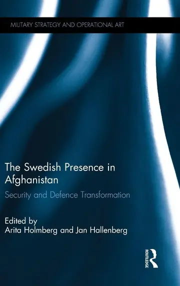Cover of The Swedish Presence in Afghanistan