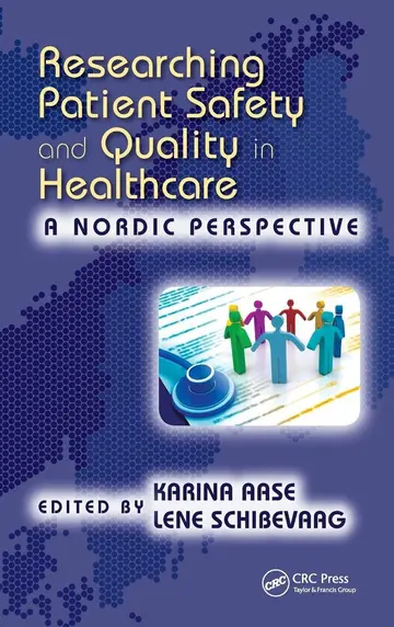 Cover of Researching Patient Safety and Quality in Healthcare