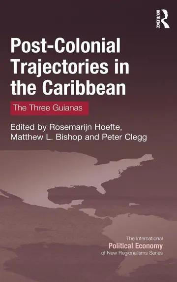 Cover of Post-Colonial Trajectories in the Caribbean