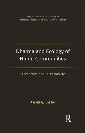 Cover of Dharma and Ecology of Hindu Communities