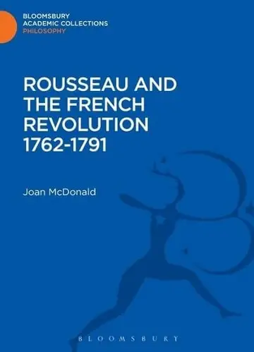 Cover of Rousseau and the French Revolution 1762-1791