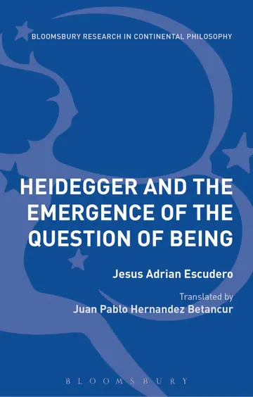 Cover of Heidegger and the Emergence of the Question of Being