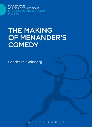 Cover of The Making of Menander's Comedy