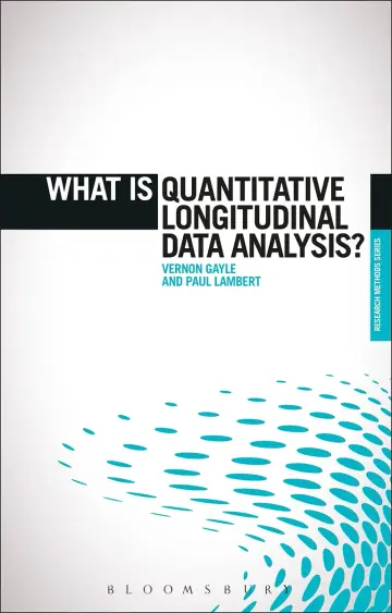 Cover of What is Quantitative Longitudinal Data Analysis?